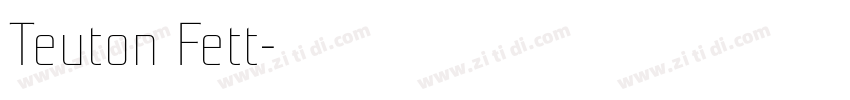 Teuton Fett字体转换